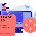 Leverage Video For Online Business Marketing