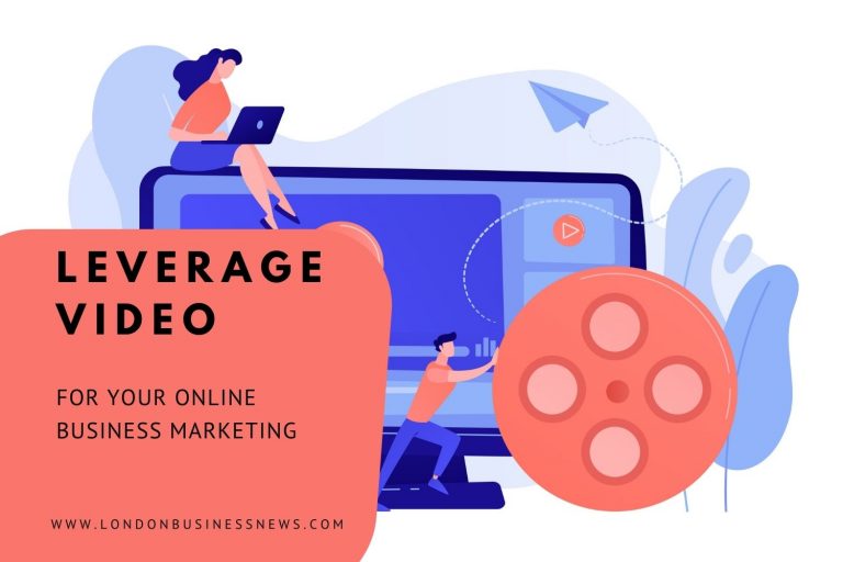 4 Ways To Leverage Video For Your Online Business Marketing In 2022