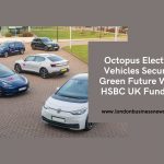 Octopus-Electric-Vehicles-Secures-Green-Future-With-HSBC-UK-Funding