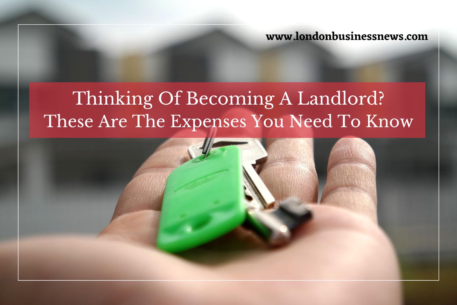 Thinking Of Becoming A Landlord These Are Possible Expenses Thinking Of Becoming A Landlord These Are Possible Expenses