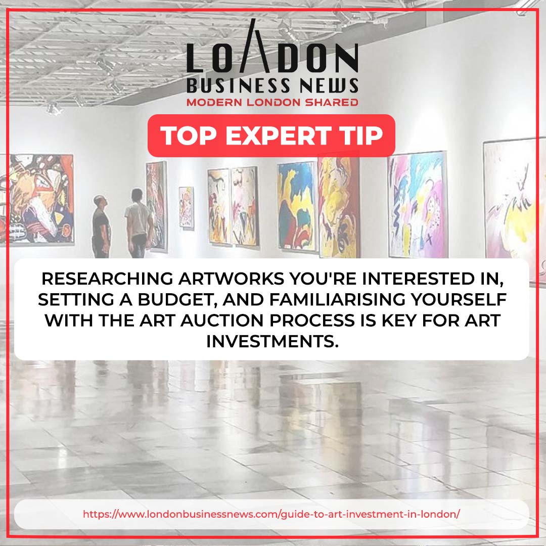 A Guide to Art Investment in London | London Business News