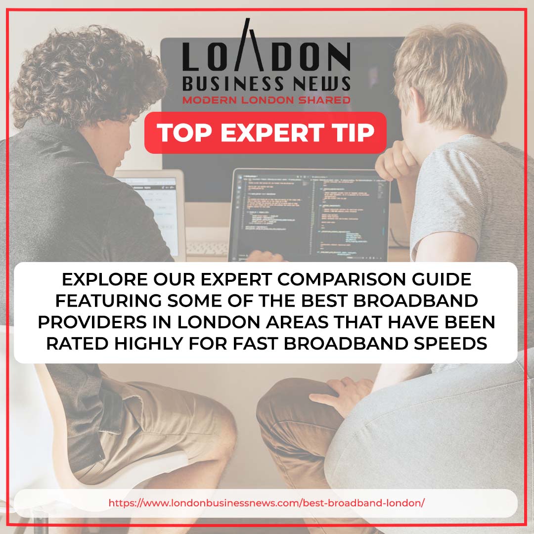 How to Find the Best Broadband in London?