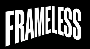 Frameless